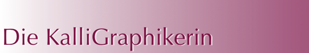 
Die KalliGraphikerin